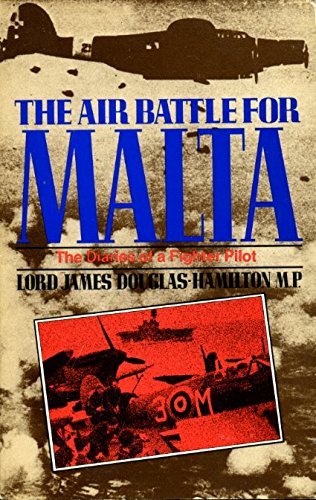 Beispielbild fr Air Battle for Malta: Diaries of a Fighter Pilot zum Verkauf von WorldofBooks