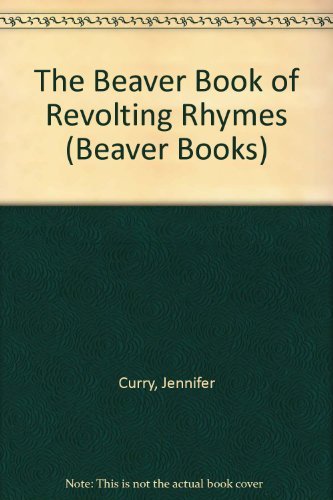 Beispielbild fr The Beaver Book of Revolting Rhymes (Beaver Books) zum Verkauf von AwesomeBooks