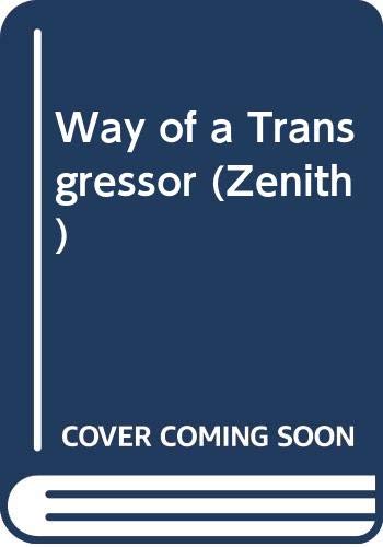 Beispielbild fr Way of a Transgressor (Zenith) zum Verkauf von WorldofBooks