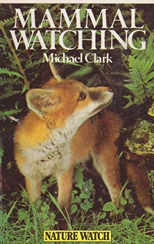 Imagen de archivo de Mammal Watching a la venta por WorldofBooks