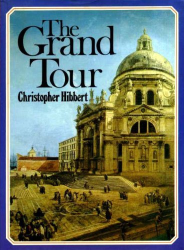 Stock image for The Grand Tour for sale by Better World Books Ltd