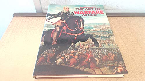 The art of warfare on land. (9780600301370) by CHANDLER, David.