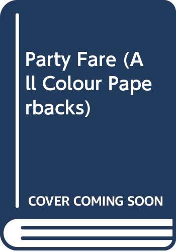 Party Fare (All Colour Paperbacks) (9780600302001) by Marguerite Patten