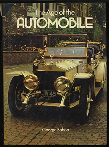 Stock image for The Age of the Automobile for sale by Better World Books: West