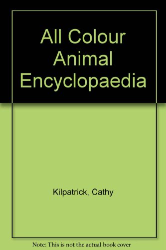Stock image for All Colour Animal Encyclopaedia for sale by AwesomeBooks