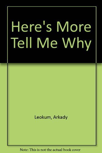 Stock image for Here's More Tell Me Why for sale by Better World Books