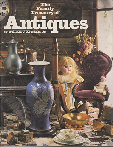 Stock image for THE FAMILY TREASURY OF ANTIQUES for sale by THOMAS RARE BOOKS