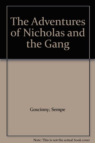 Imagen de archivo de The Adventures of Nicholas And The Gang. a la venta por Little Owl Books