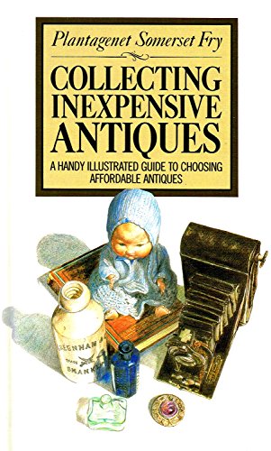 Imagen de archivo de Collecting Inexpensive Antiques a la venta por WorldofBooks
