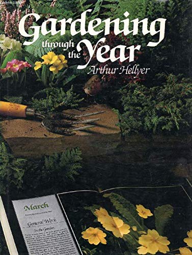 Stock image for Gardening Through the Year for sale by AwesomeBooks