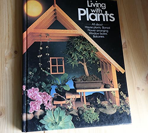 Imagen de archivo de Living with Plants a la venta por Samuel H. Rokusek, Bookseller