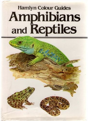 9780600305712: Hamlyn Colour Guides Amphibians and Reptiles