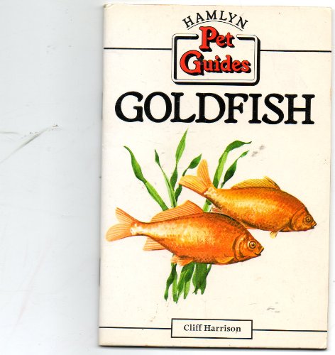 Stock image for PET GUIDE - GOLDFISH P/B for sale by WorldofBooks