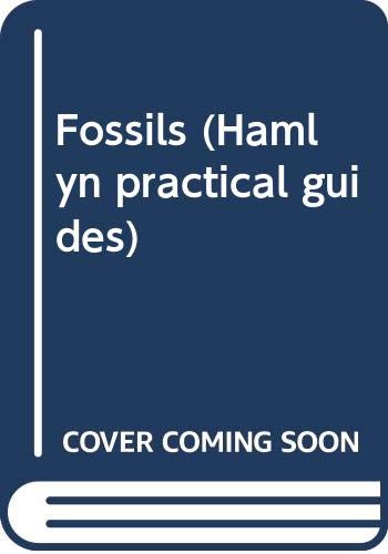 Beispielbild fr Fossils: How to Find and Identify Over 300 Genera (Hamlyn practical guides) zum Verkauf von WorldofBooks