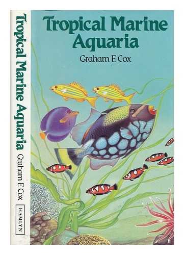Imagen de archivo de Tropical Marine Aquaria a la venta por AwesomeBooks