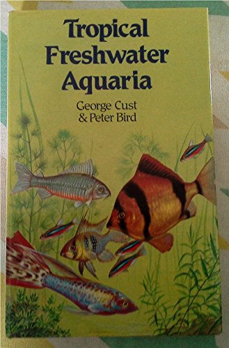 Stock image for Tropical Freshwater Aquaria for sale by AwesomeBooks