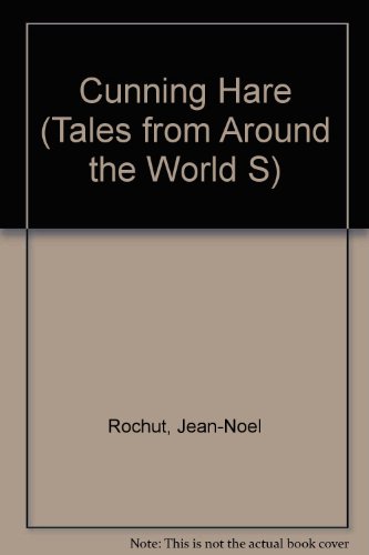 9780600308379: Cunning Hare, The (Tales from Around the World S.)