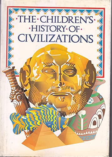 Beispielbild fr Children's History of Civilization, The zum Verkauf von WorldofBooks