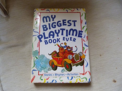 Stock image for My Biggest Playtime Book Ever for sale by WorldofBooks