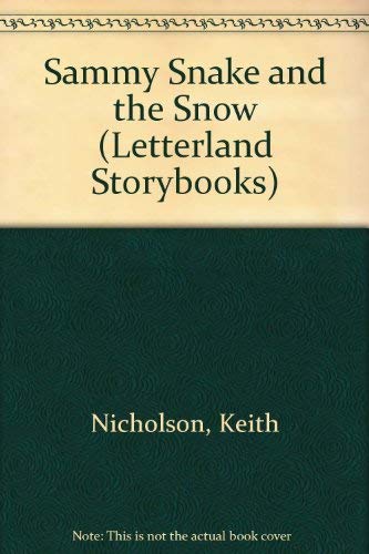 9780600310969: Sammy Snake and the Snow (Letterland Storybooks)