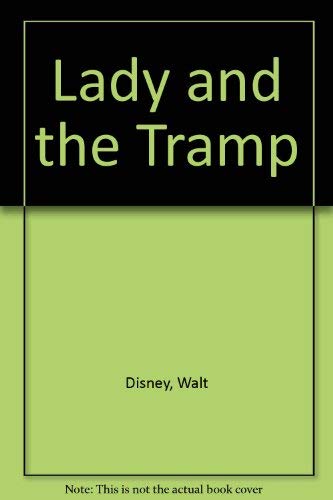 Lady and the Tramp (9780600311775) by Disney, Walt