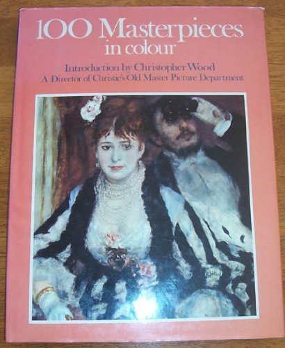 Stock image for 100 Masterpieces in Colour for sale by HPB-Ruby