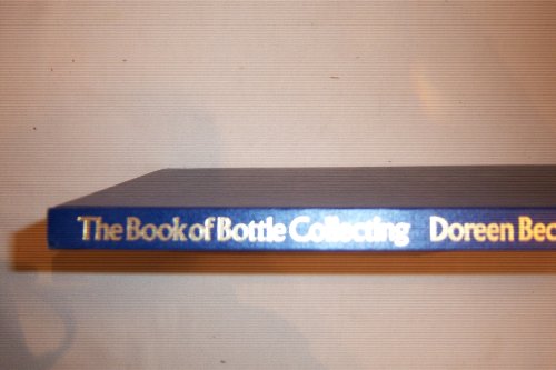 9780600313106: The book of bottle collecting