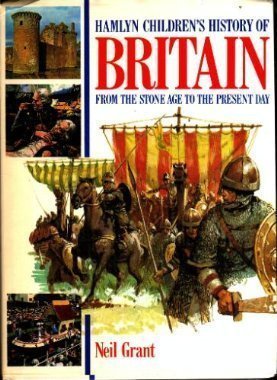 Imagen de archivo de Hamlyn Children's History of Britain From the Stone Age to the Present Day a la venta por SecondSale