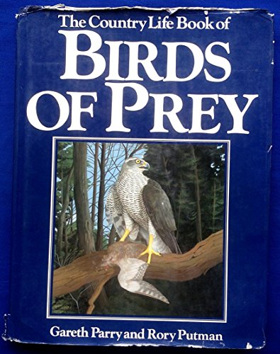 Stock image for THE COUNTRY LIFE BOOK OF BIRDS OF PREY. for sale by Cambridge Rare Books