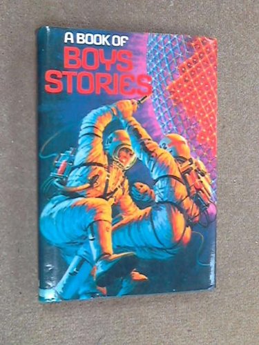 Imagen de archivo de A Book of Boy`s Stories a la venta por AwesomeBooks