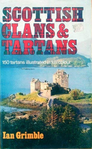 Imagen de archivo de Scottish Clans and Tartans a la venta por Goldstone Books