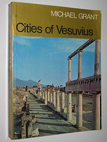 Stock image for Cities of Vesuvius: Pompeii and Herculaneum for sale by AwesomeBooks