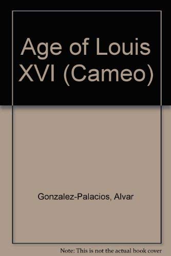 The Age of Louis XVI