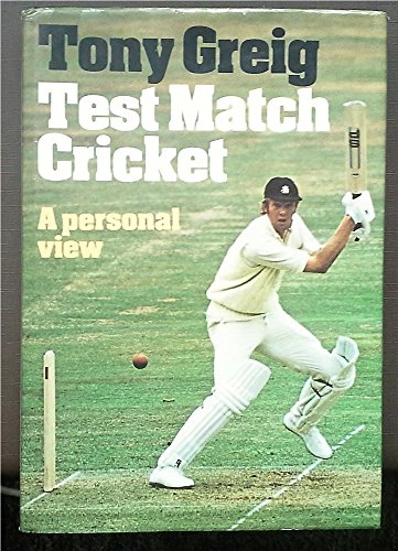 Stock image for Test Match Cricket: A Personal View for sale by WorldofBooks