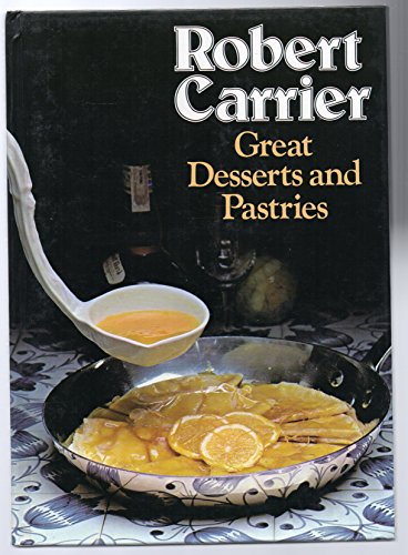 Stock image for Great Desserts and Pastries for sale by Lavender Path Antiques & Books