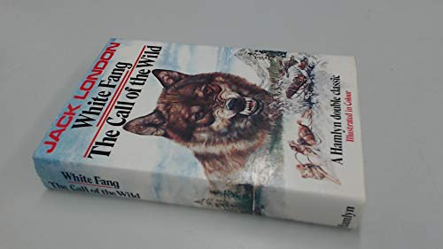 White Fang (9780600320630) by Jack London; Illustrated By Peter Whiteman; John Glover; David Barnett; Peter Gregory