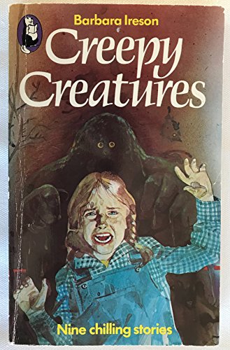 Creepy Creatures (Beaver Books) (9780600320647) by Ireson, Barbara