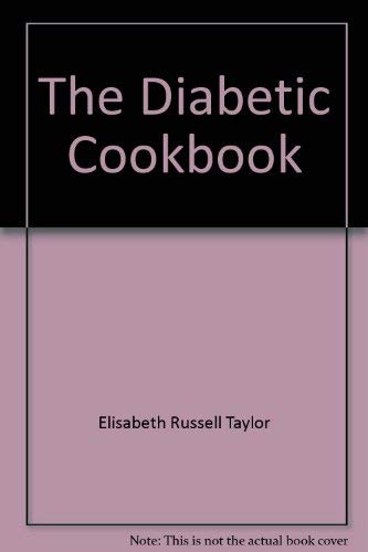 Beispielbild fr The Diabetic Cookbook zum Verkauf von WorldofBooks