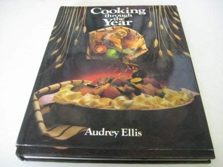 Beispielbild fr Cooking Through the Year zum Verkauf von WorldofBooks