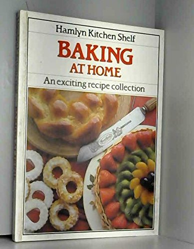 Imagen de archivo de Baking at Home (Hamlyn kitchen shelf) a la venta por WorldofBooks