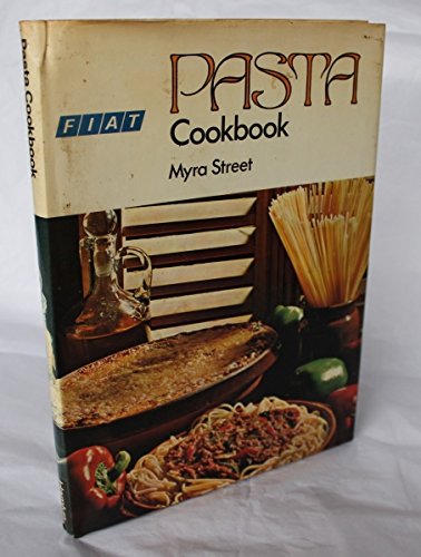 Imagen de archivo de Fiat Pasta Cookbook a la venta por Bahamut Media