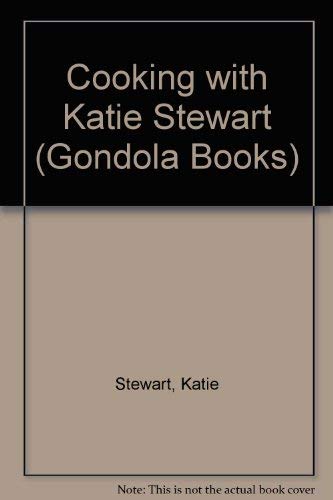 Beispielbild fr Cooking with Katie Stewart (Gondola Books) zum Verkauf von AwesomeBooks