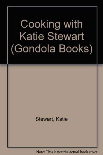 Stock image for Cooking with Katie Stewart (Gondola Books) for sale by WorldofBooks