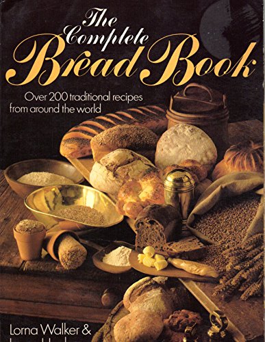 Beispielbild fr Complete Bread Book, The (Gondola Books) zum Verkauf von WorldofBooks