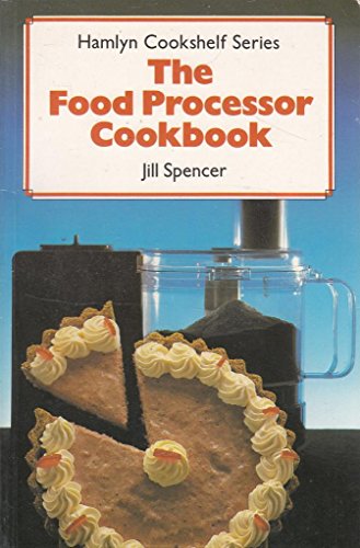 Stock image for Food Processor Cook Book (Hamlyn cookshelf series) for sale by AwesomeBooks