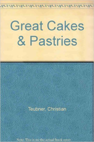 Beispielbild fr Great Cakes and Pastries zum Verkauf von WorldofBooks