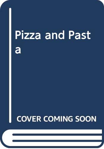 Imagen de archivo de Pizza and Pasta a la venta por WorldofBooks