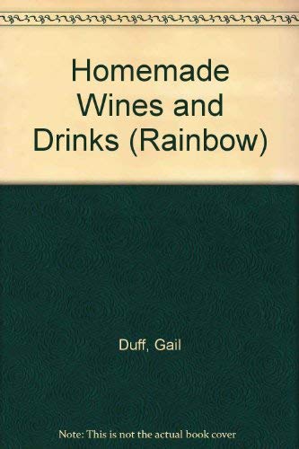 Stock image for Homemade Wines and Drinks (Rainbow S.) for sale by WorldofBooks