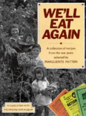 Imagen de archivo de We'll eat again: A collection of recipes from the war years a la venta por SecondSale