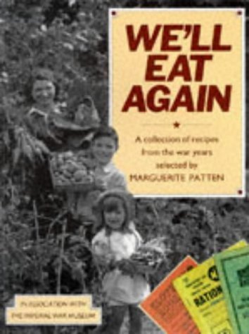Stock image for We'll eat again: A collection of recipes from the war years for sale by SecondSale